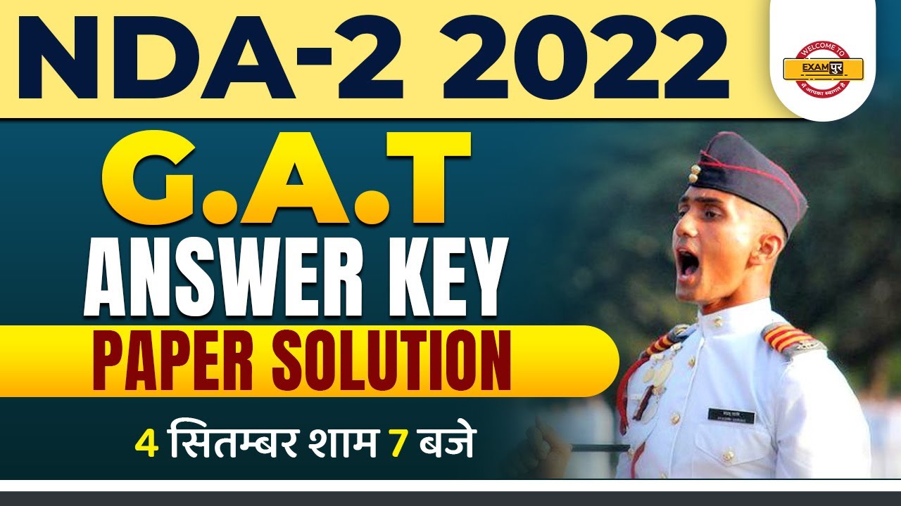 NDA GAT PAPER SOLUTION 2022 | NDA EXAM 2022 | NDA 2 2022 ANSWER KEY /NDA PAPER SOLUTION & ANSWER KEY