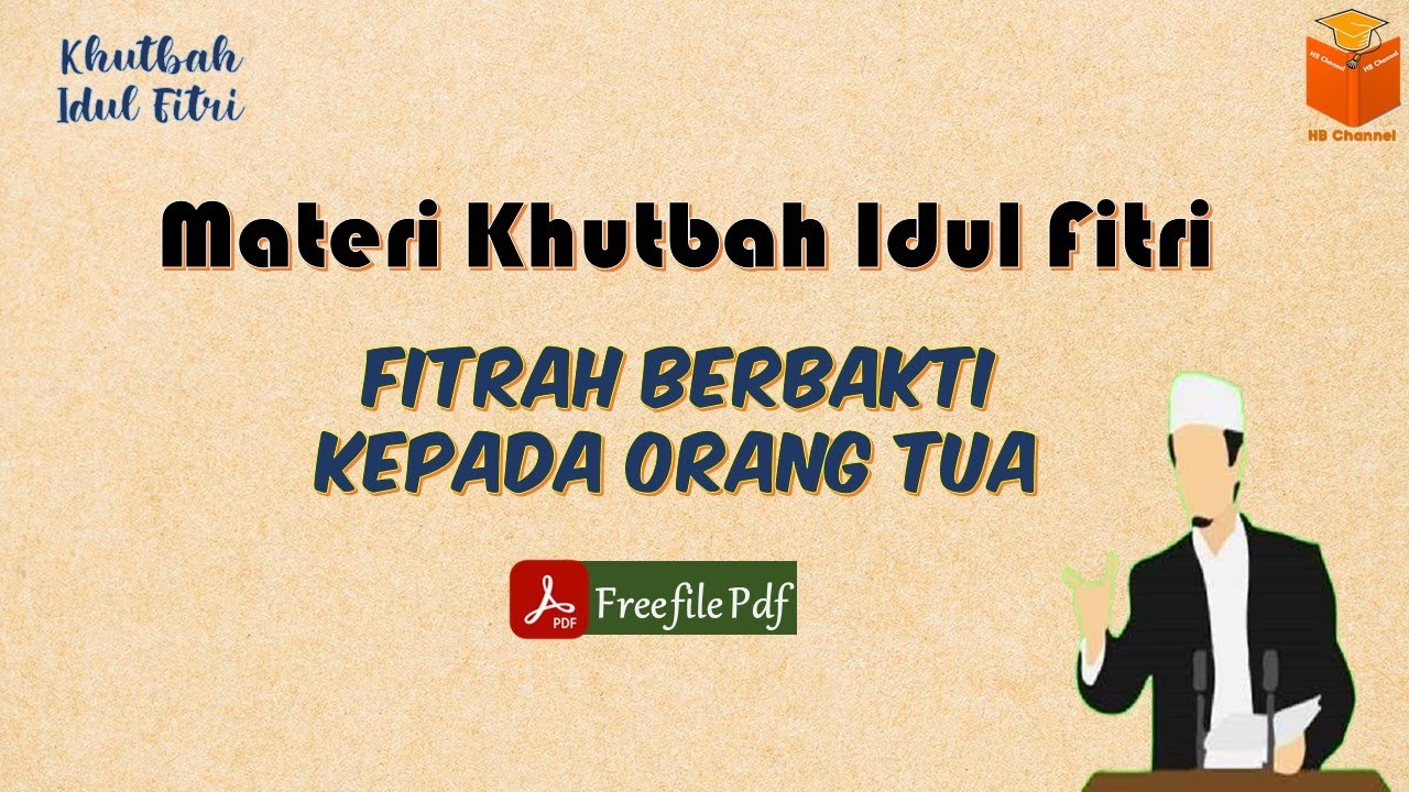 Teks Khutbah Idul Fitri | Fitrah Berbakti Kepada Orang Tua