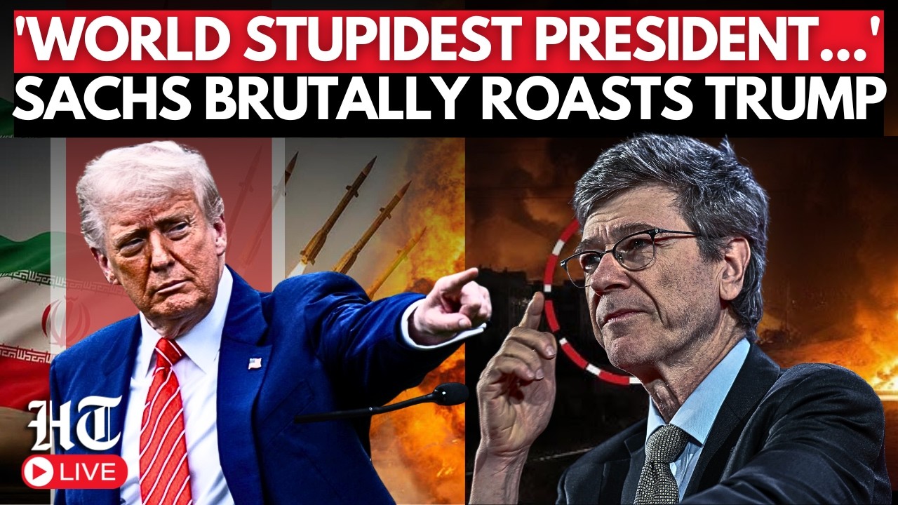 Iran War News Live | 'World Stupidest President': Jeffrey Sachs Hammers Donald Trump Over Iran War