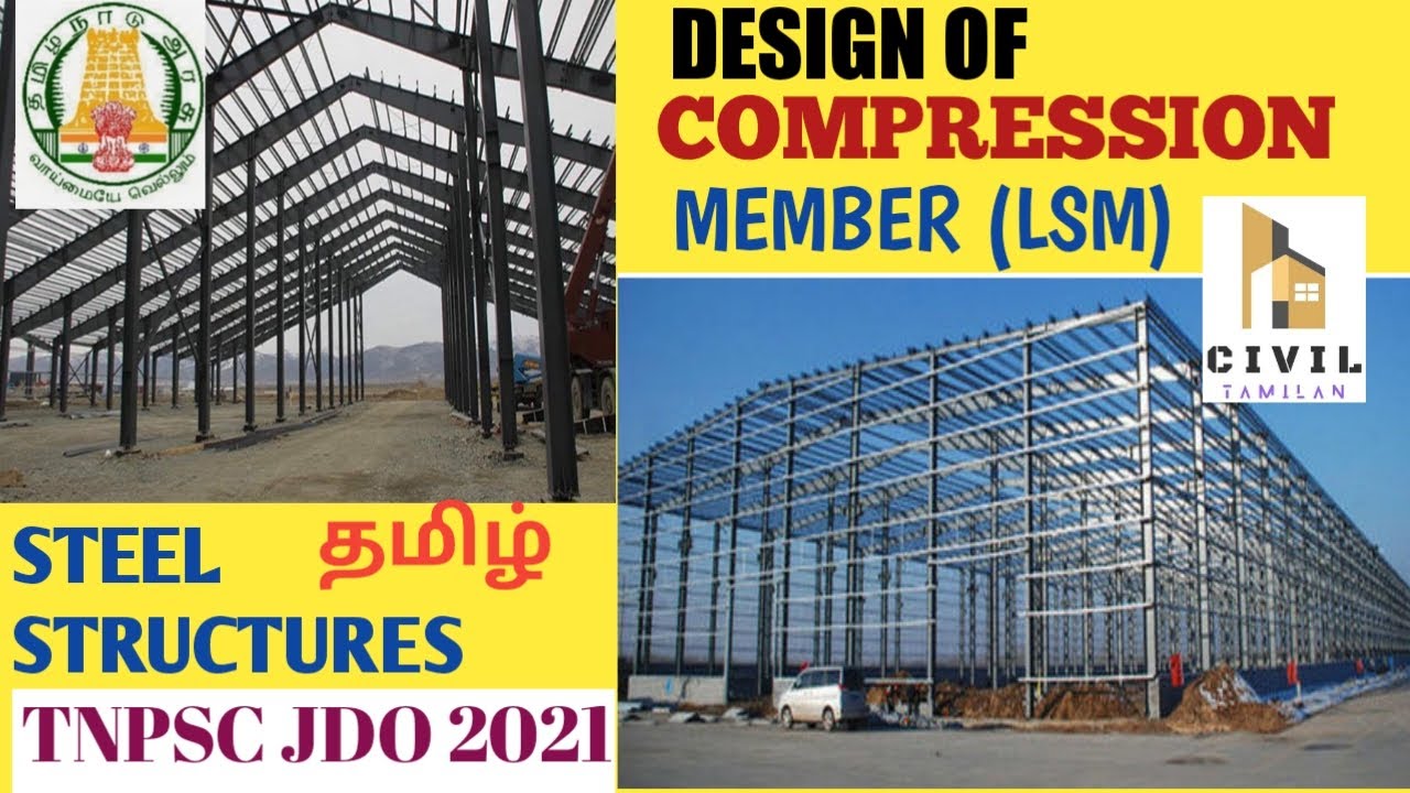 DESIGN OF COMPRESSION MEMBER IN TAMIL|TNPSC JDO 2021|STEEL STRUCTURES CLASS 2| TNPSC AE|LIMIT STATE
