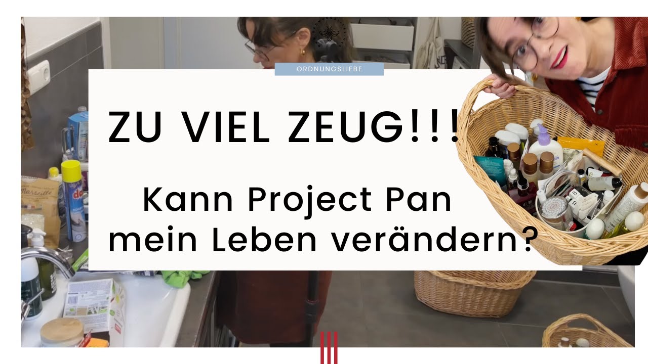 Kann Project Pan mein Leben verändern? | Einfach mit Minimalismus starten
