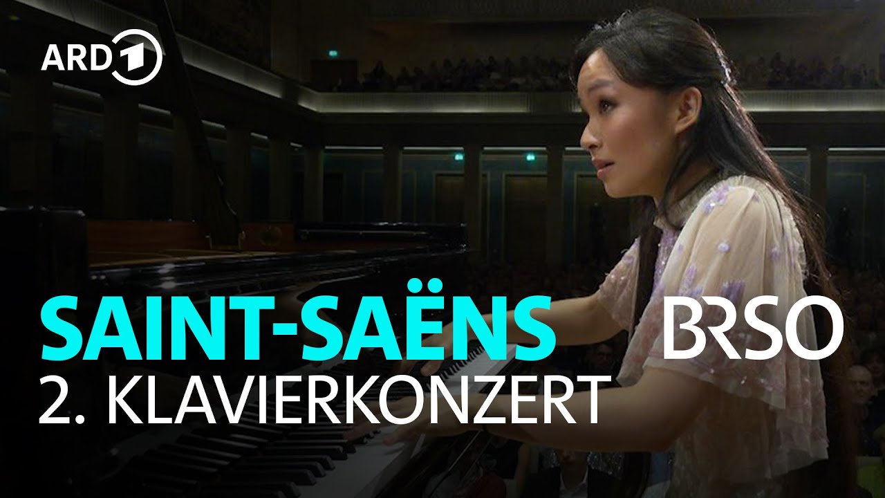Saint-Saëns - Klavierkonzert Nr. 2 | Liya Wang | Sasha Scolnik-Brower | BRSO