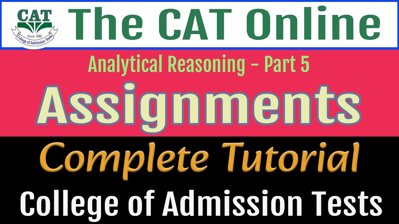 Analytical Reasoning Part 5: Assignment Questions | Complete Lesson | The CAT Online Test Prep