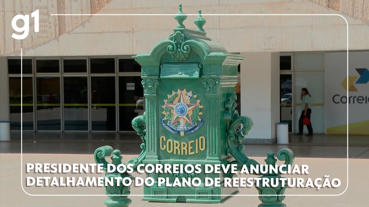 Presidente dos Correios deve anunciar detalhamento do plano de reestrutura&ccedil;&atilde;o da estatal #g1