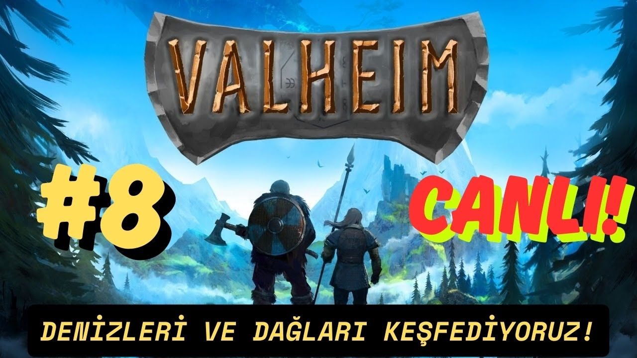 Denizleri ve Dağları Keşfediyoruz! / Ramazan Özel  #8 - Valheim