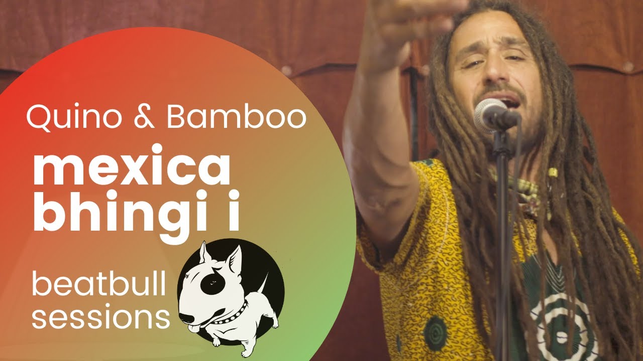 Mexica Binghi I - Quino Big Mountain ft Bamboo (Session #1)