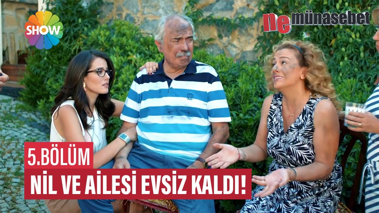 Nil’in evi yandı! | Ne Münasebet 5. Bölüm
