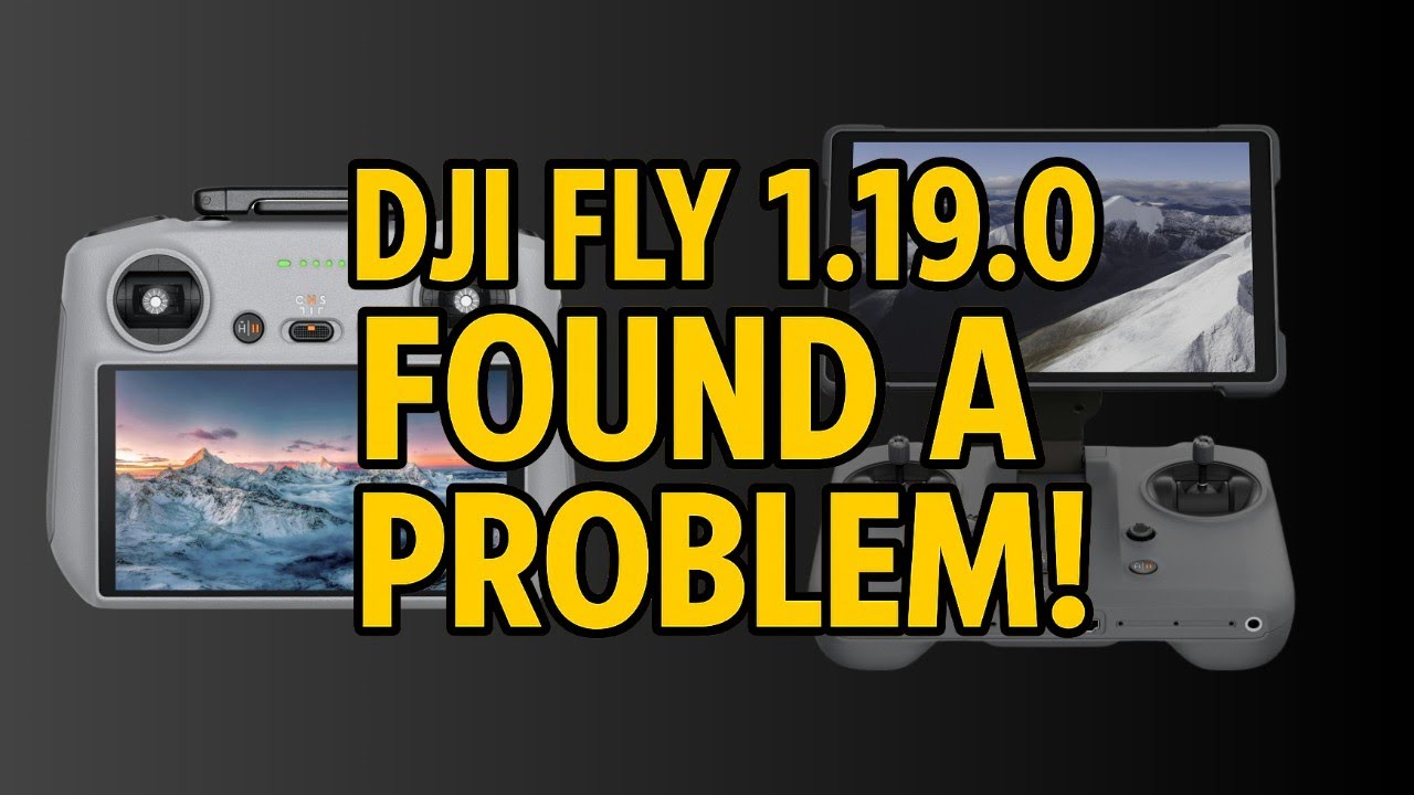 DJI Fly 1.19.0 Update &ndash; I Found a Problem! #shaunthedrone