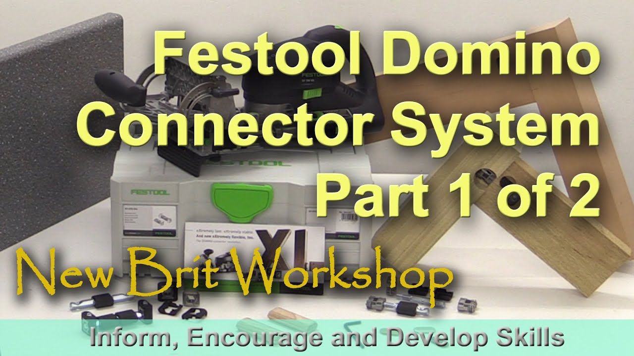 Festool Domino Connection System - Part 1