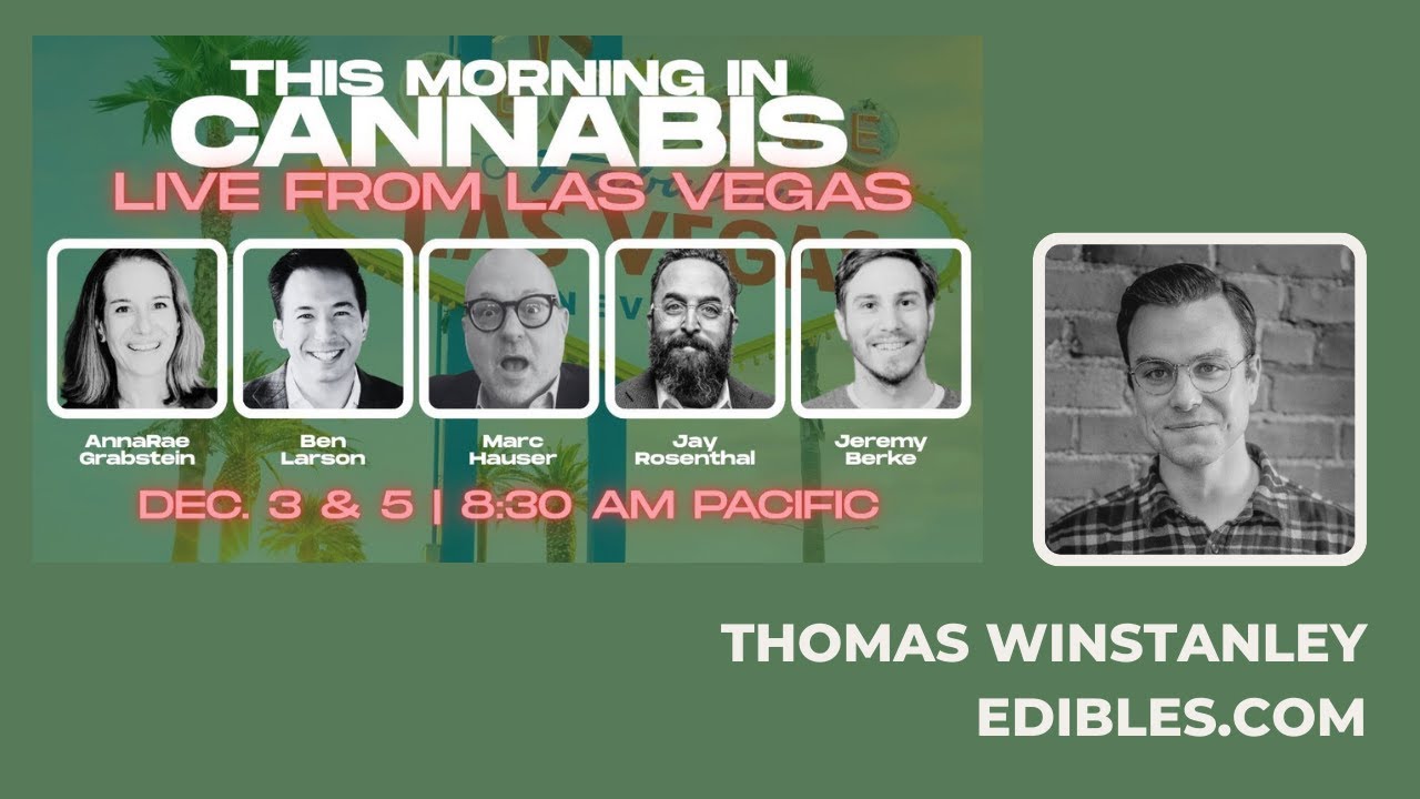 Future of Hemp-Derived THC in a Post&ndash;Hemp Ban Era | In-Depth with Thomas Winstanley of Edibles.com