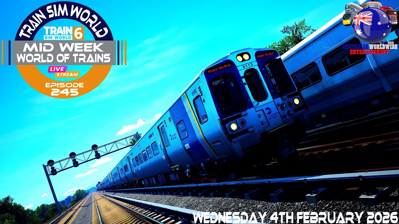 🔴LIVE: Mid Week World Of Trains Episode 245 - Train Sim World 6 (PC) Wednesday 4th February 2026