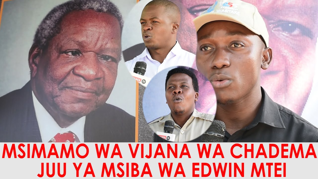 MSIMAMO WA VIJANA WA CHADEMA JUU YA MSIBA WA MUASISI WA CHADEMA MZEE EDWIN MTEI