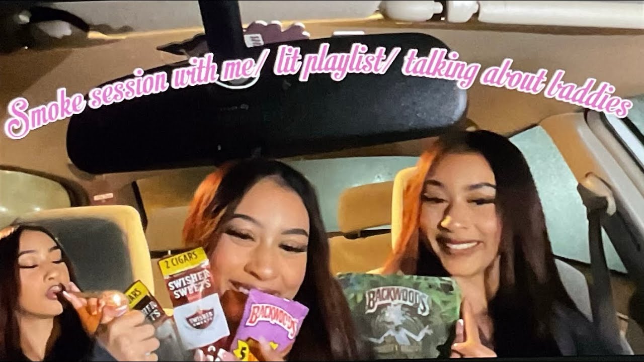 Smoke session with me (hotbox playlist/ baddies talk)