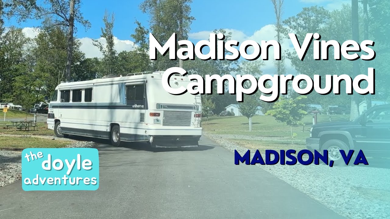 #76 Madison Vines Campground