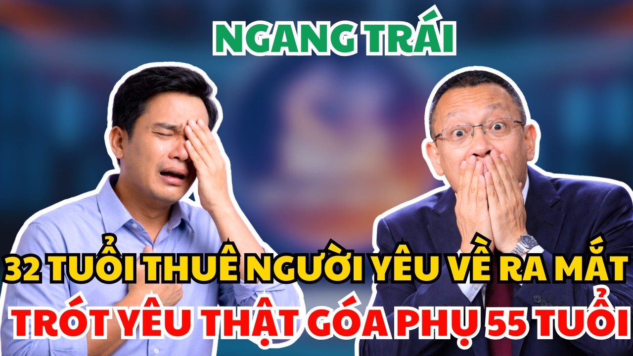 Thuê Góa Phụ 55 Tuổi Ra Mắt, Thanh Niên 32 Tuổi Trót Yêu Thật Và Cái Kết | Bản Nháp Cuộc Đời