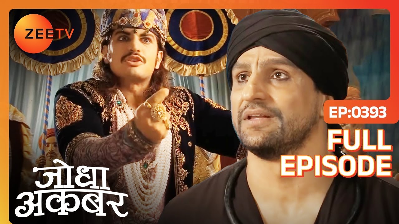 Shariffudin ने डाला Jodha की इज़्ज़त पर हाथ  | Jodha Akbar | Full Ep. 393 | ZEE TV