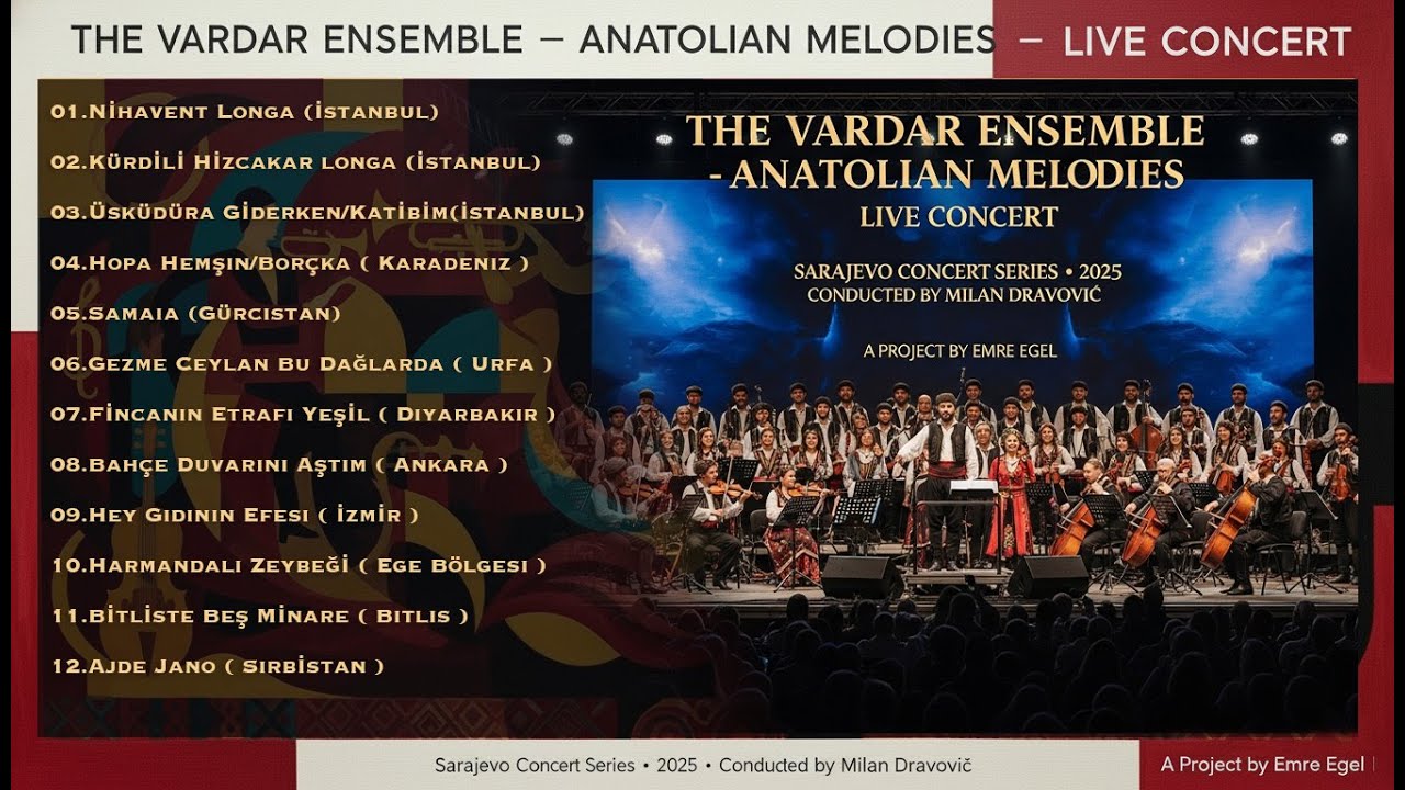 The Vardar Ensemble – Anatolian Melodies Live Concert (Full Album Part 1) | Sarajevo 2025