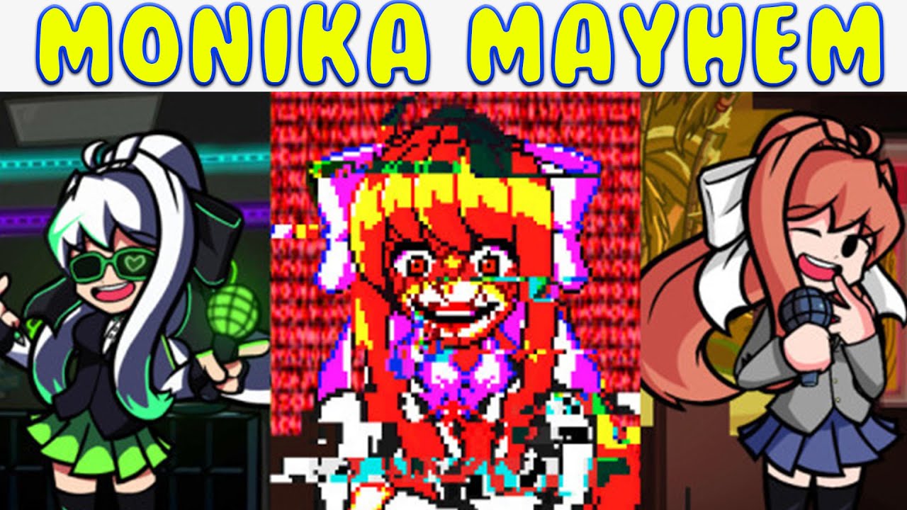 Friday Night Funkin' - Monika Mayhem (a Monika.exe fanmod) FULL WEEK [FNF MOD/HARD/Perfect Combo]