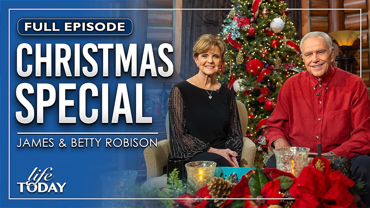 James and Betty Robison: Christmas Special (LIFE Today)