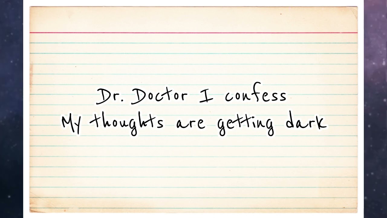 Dr. Doctor Lyric Video by Julie Lavery