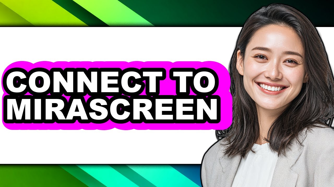 How to Connect to Mirascreen (Easy Method)