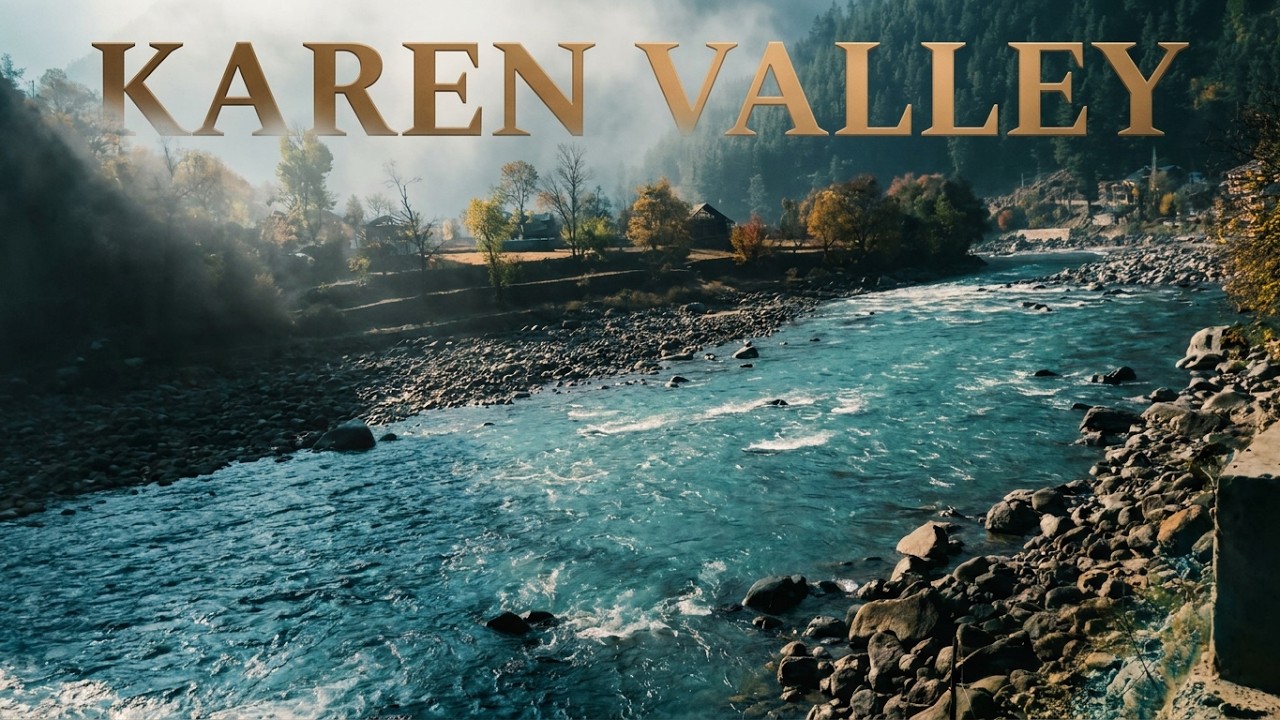Karen Valley Kashmir | Hidden Paradise of Jammu & Kashmir