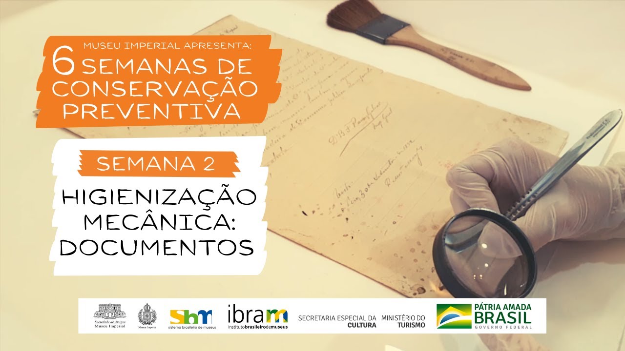 Higienização Mecânica: Documentos | Semana 2 | 6 Semanas de Conservação Preventiva