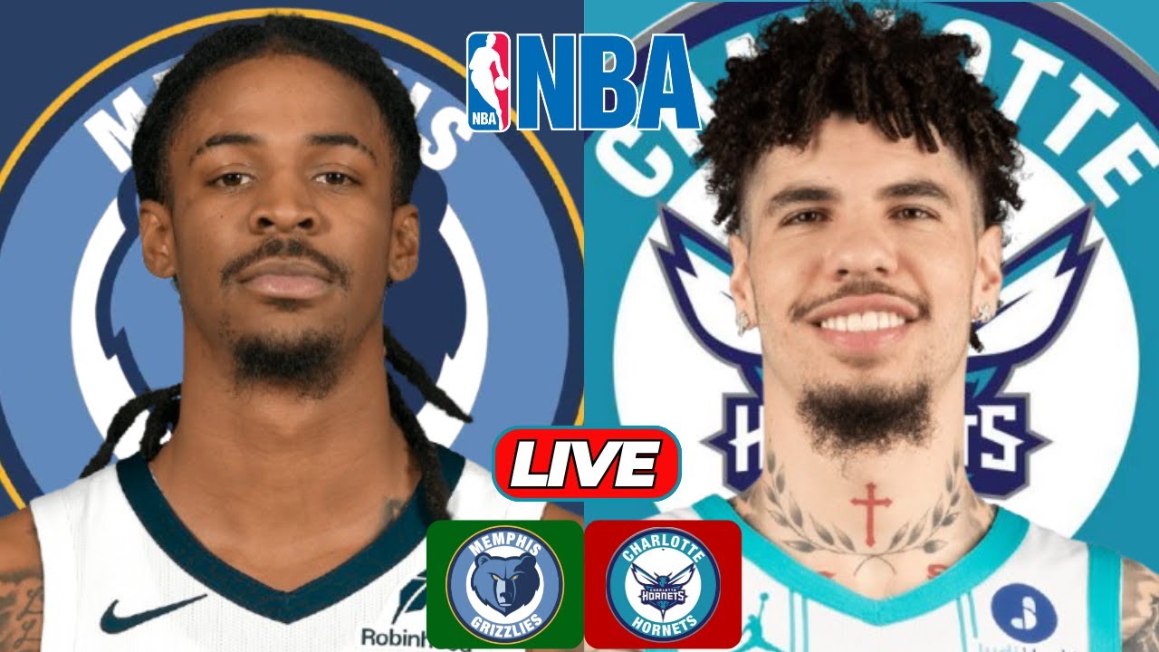 🔴LIVE : Charlotte Hornets Vs Memphis Grizzlies | NBA | PLAY BY PLAY | SCOREBOARD