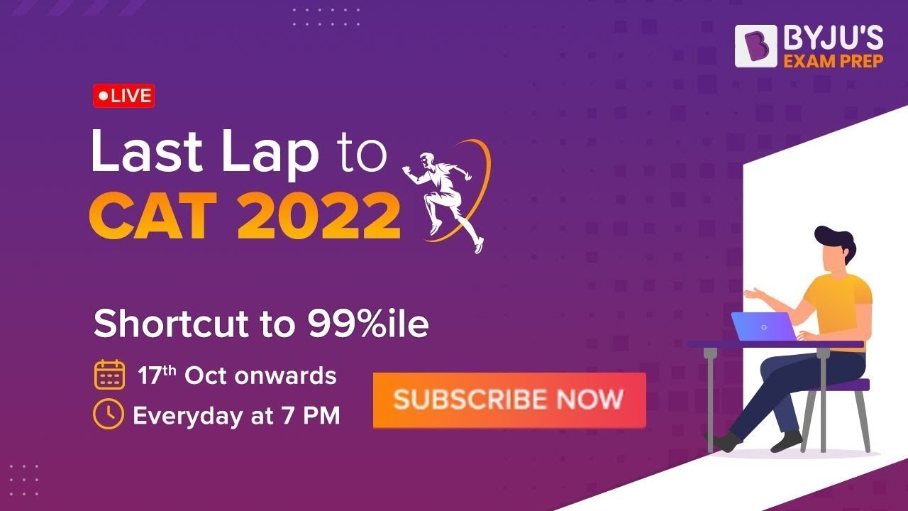 LAST LAP TO CAT 2022 | Shortcut to 99%ile | 17th Oct Onwards @ 7 PM@BYJUSExamPrepCATMBA