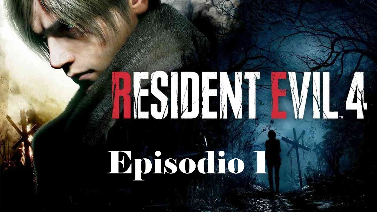 Resident Evil 4 Remake EP1