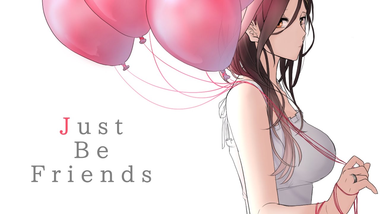 【cover】Just Be Friends / 白雪巴