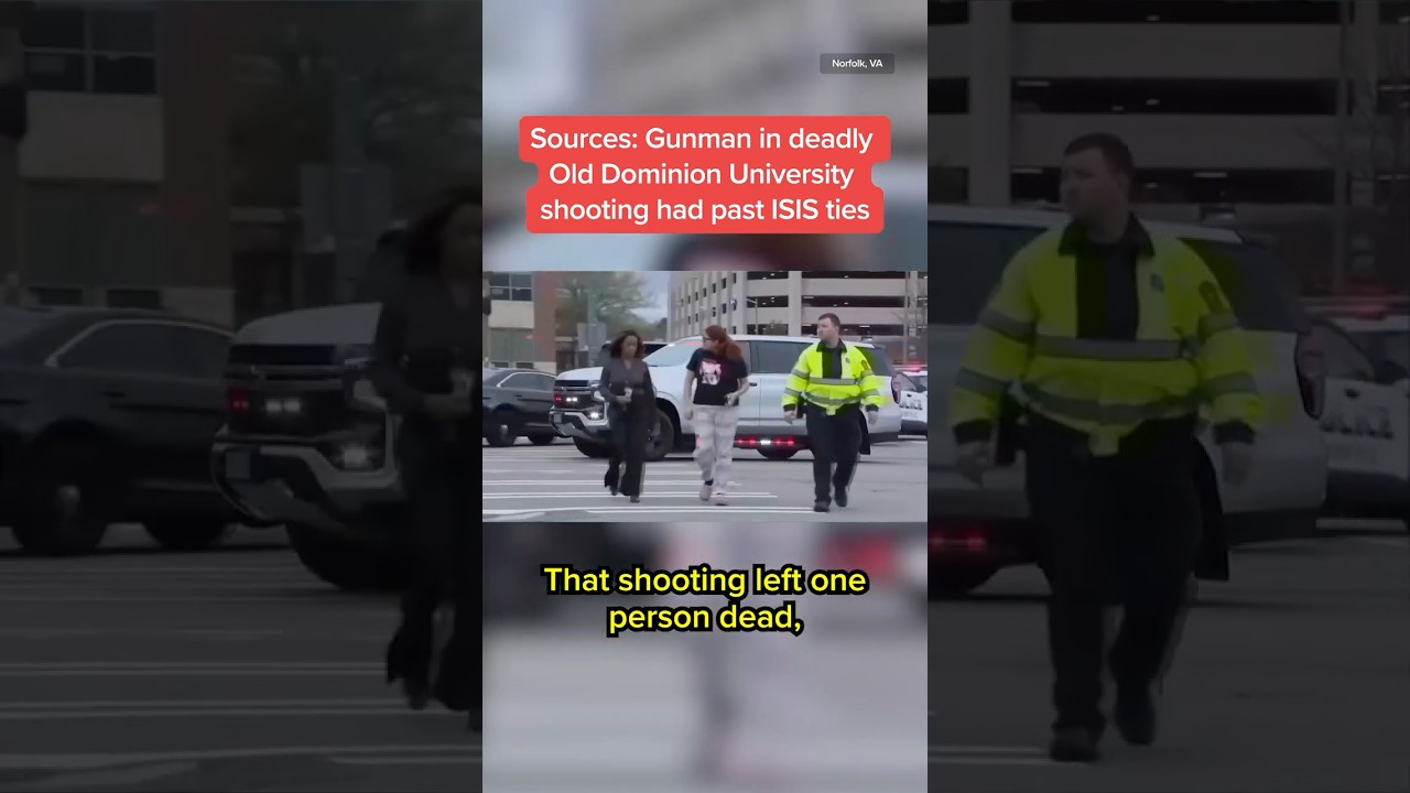 Sources: Gunman in deadly Old Dominion University shooting had past ISIS ties