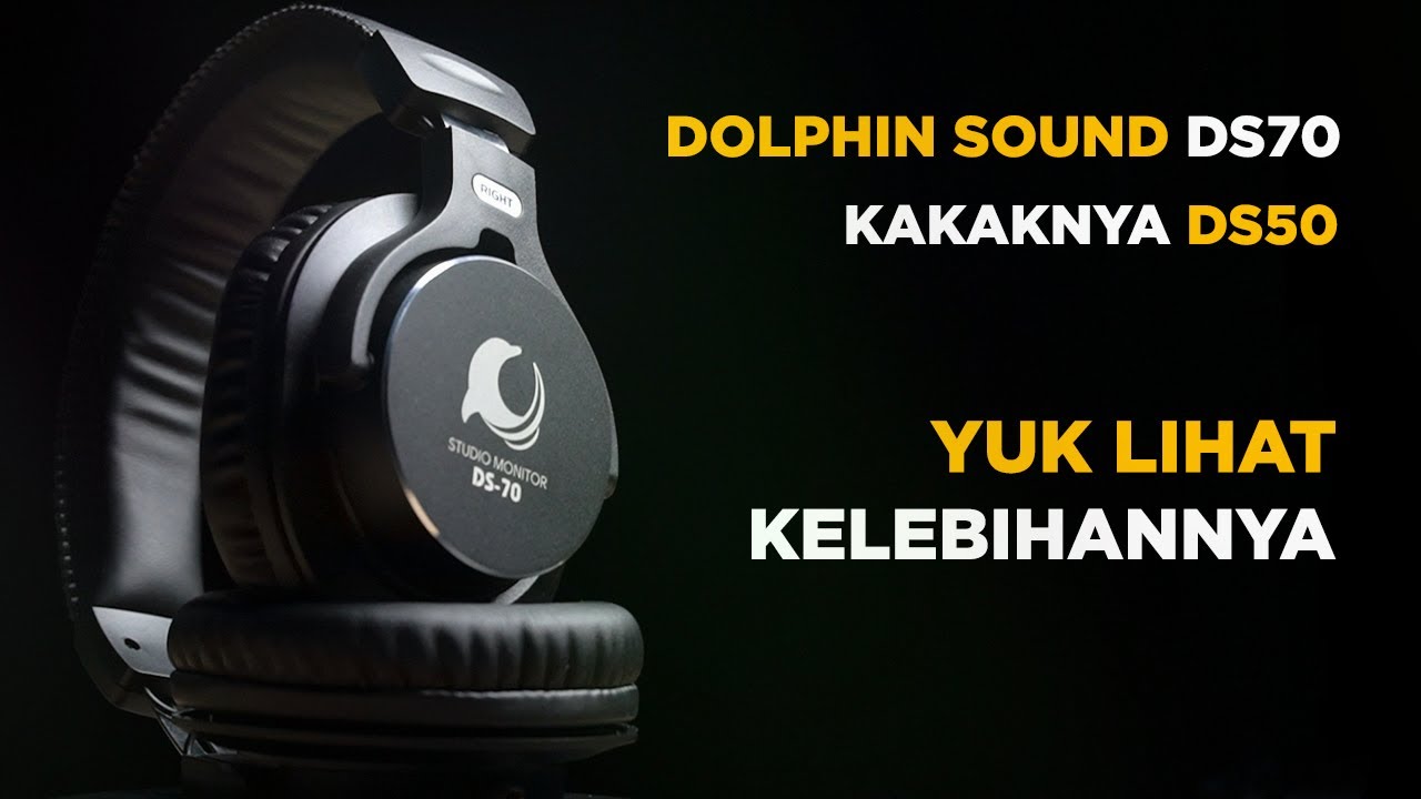 Review Headphone Dolphin Sound DS70 Upgrade dari Dolphin DS50