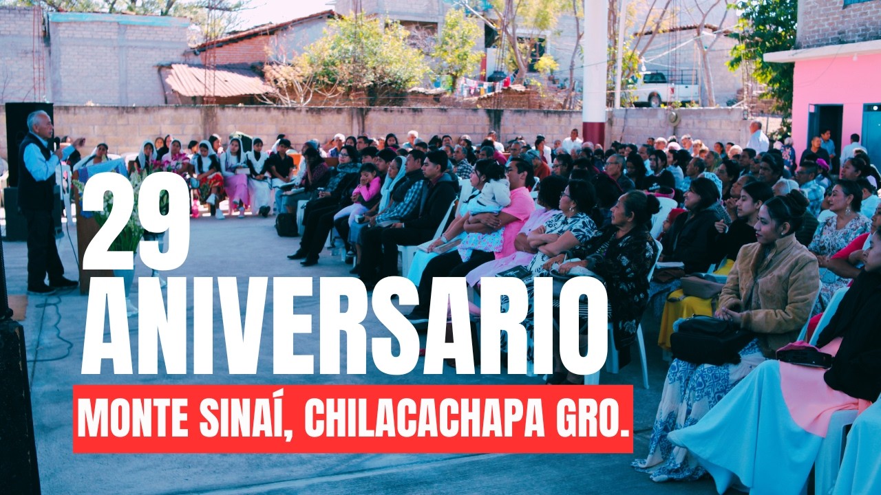 Aniversario 29 Monte Sinai Chilacachapa 2026 Ep01