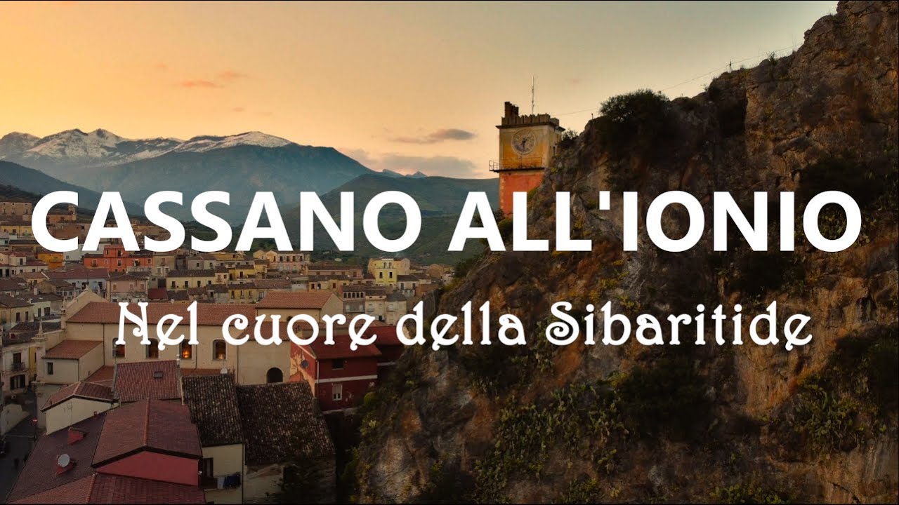 Cassano all'Ionio - Nel cuore della Sibaritide