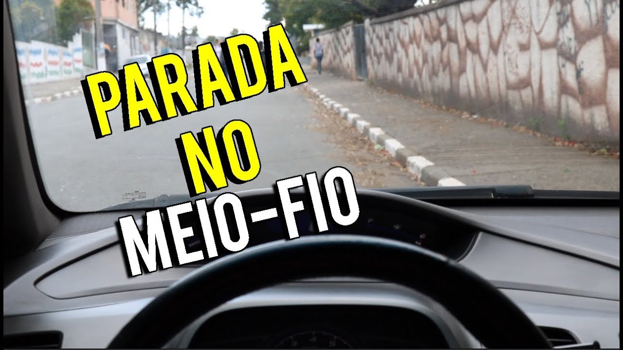 COMO PARAR NO MEIO FIO