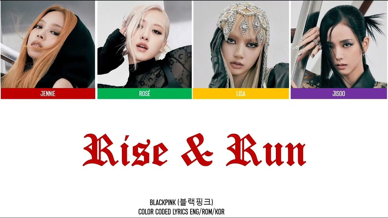 BLACKPINK - Rise & Run (COLOR CODED LYRICS) (AI Original Song)