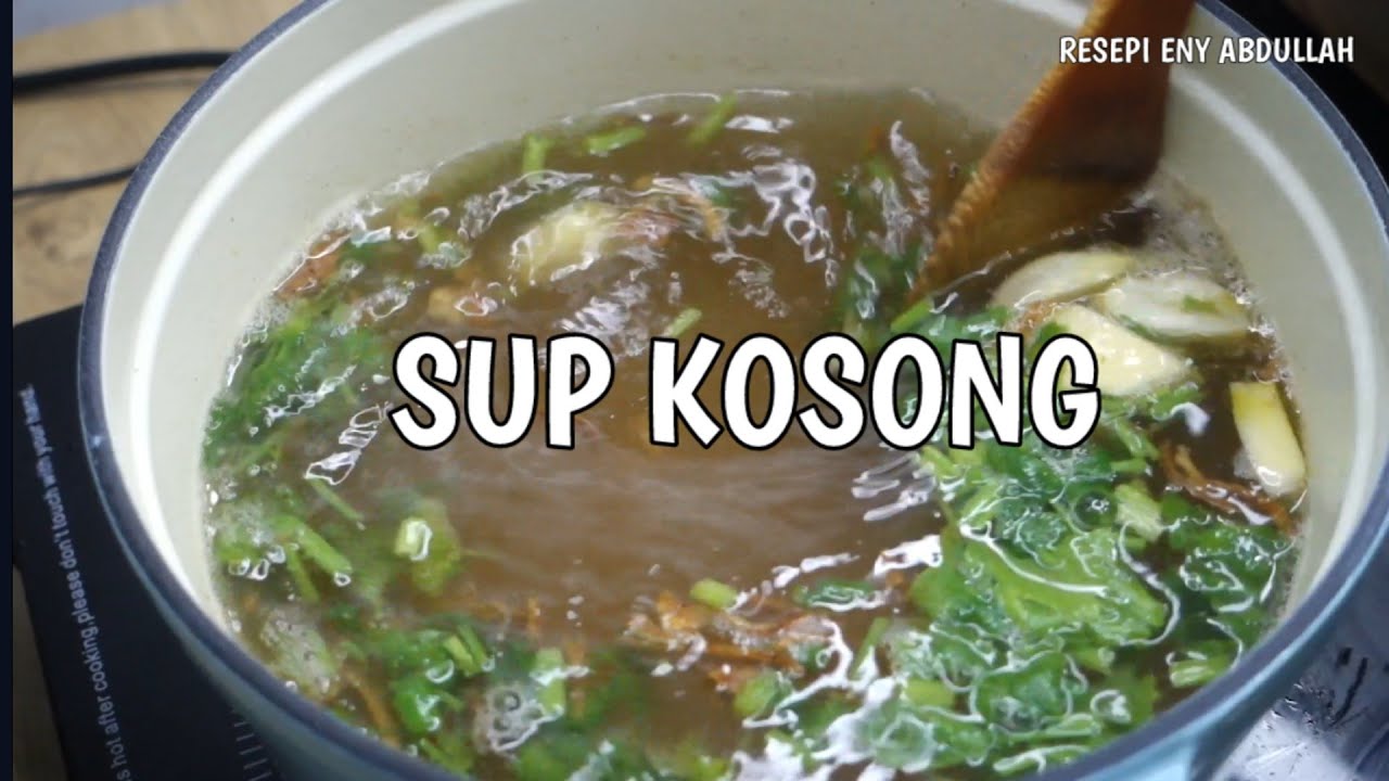 Resepi Express Sup Kosong Untuk Nasi Goreng, Nasi Ayam dan lain lain