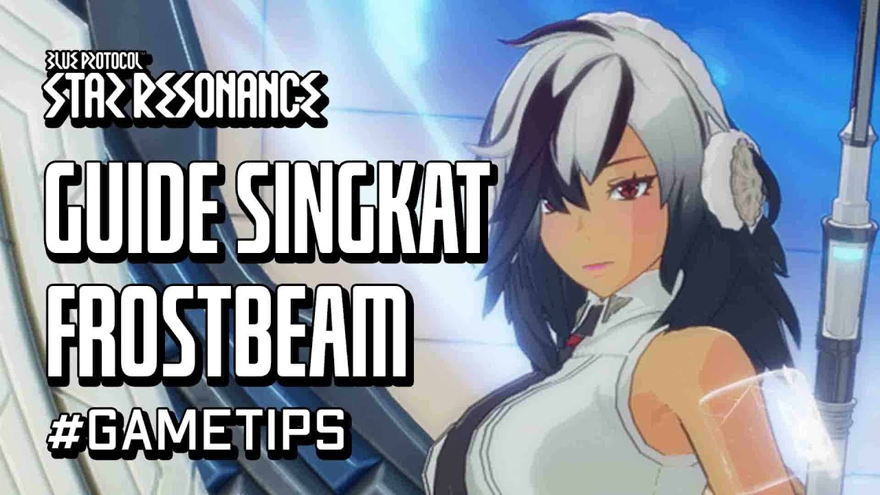 Guide Singkat Frost Mage: Frostbeam | Blue Protocol Star Resonance
