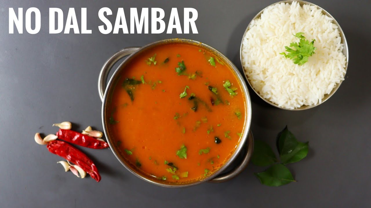 NO DAL SAMBAR | SAMBAR WITHOUT DAL | HOTEL STYLE SAMBAR | SAMBAR FOR RICE