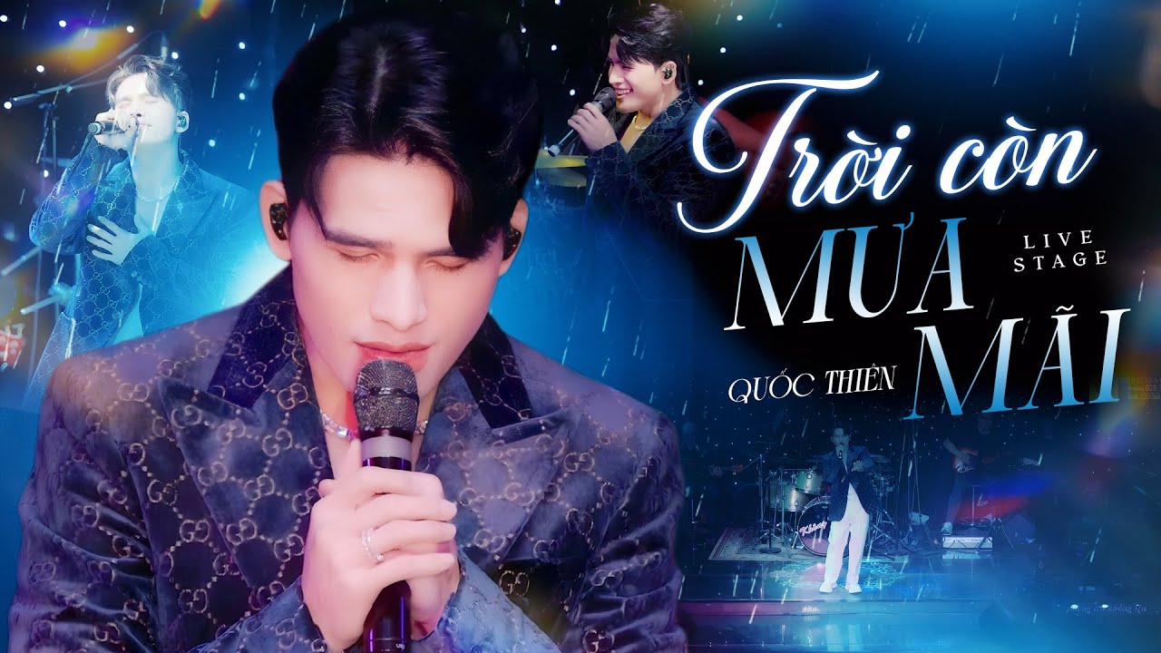 Quốc Thiên hát live Trời Còn Mưa Mãi khiến khán giả nín thở