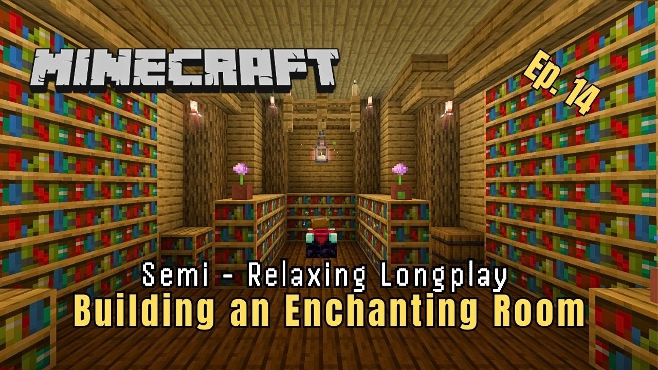 Minecraft First Playthrough - Episode 13 - Building an enchanting room, Longplay (No Commentary)