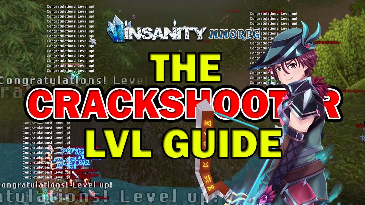 CRACKSHOOTER FAST Leveling Guide - Insanity Flyff