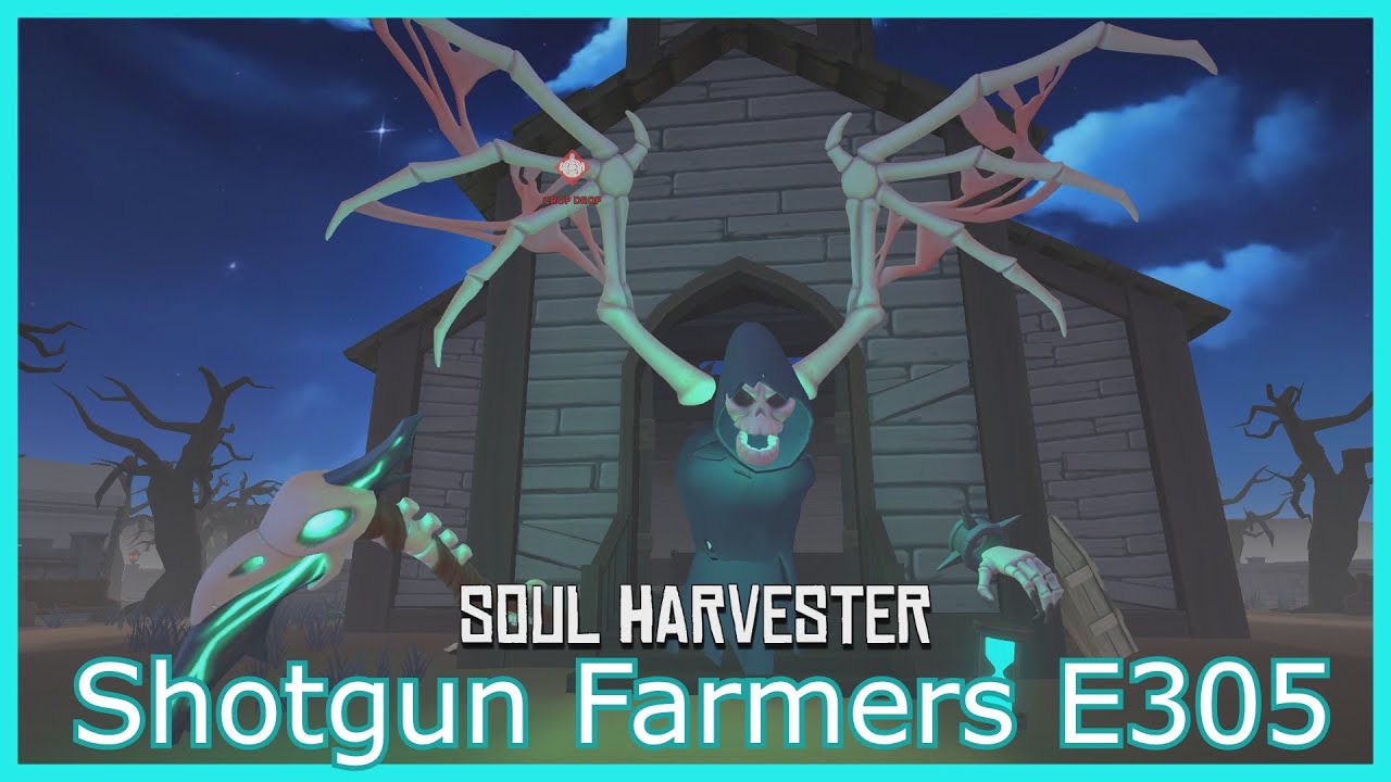 Shotgun Farmers E305: Harvester of Souls Battle!  (Solo - Hard Mode)