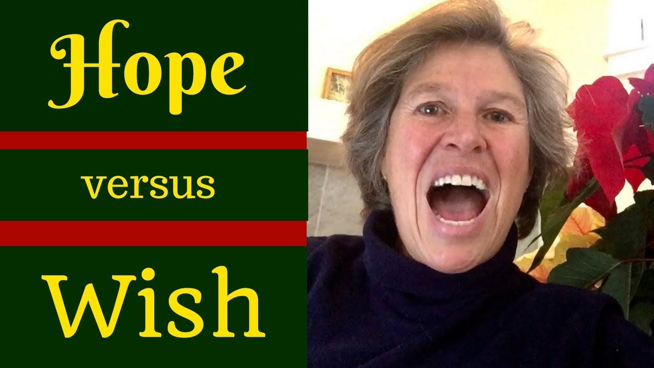 Hopes and wishes in simple American English for esl