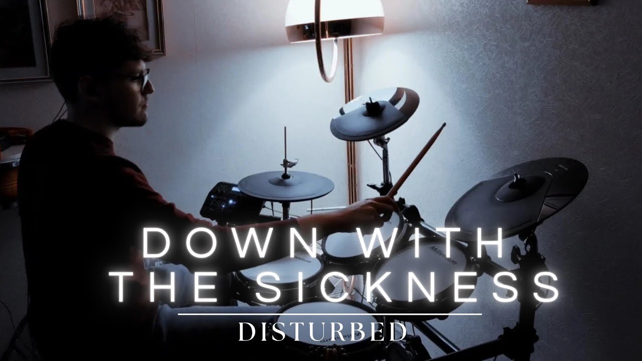 Down with the Sickness - Disturbed | Drum Cover