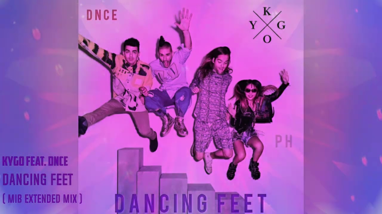Kygo - Dancing Feet ft. DNCE ( MIB Extended MIX ) REMIX