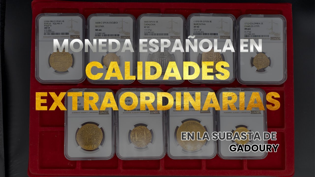ESTA CALIDAD DE MONEDAS ESPAÑOLAS ES INSUPERABLE | Subasta Gadoury
