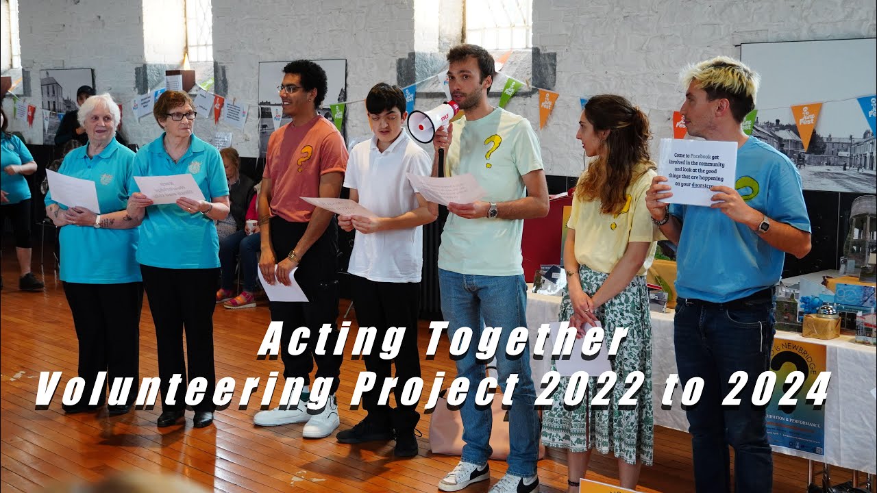 Acting Together Volunteering Project 2022 to 2024