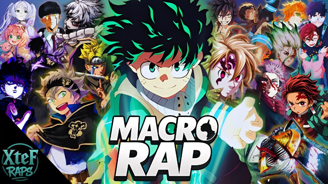 PROTAGONISTAS ANIME SHONEN NEW GENERATION | MACRO RAP | Xte ft. Varios Artistas ¡Especial 100 subs!